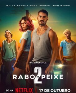 “Rabo de Peixe”: a série portuguesa que conquistou a Netflix